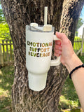 Emotional Support Insulated 40oz Beverage Tumbler