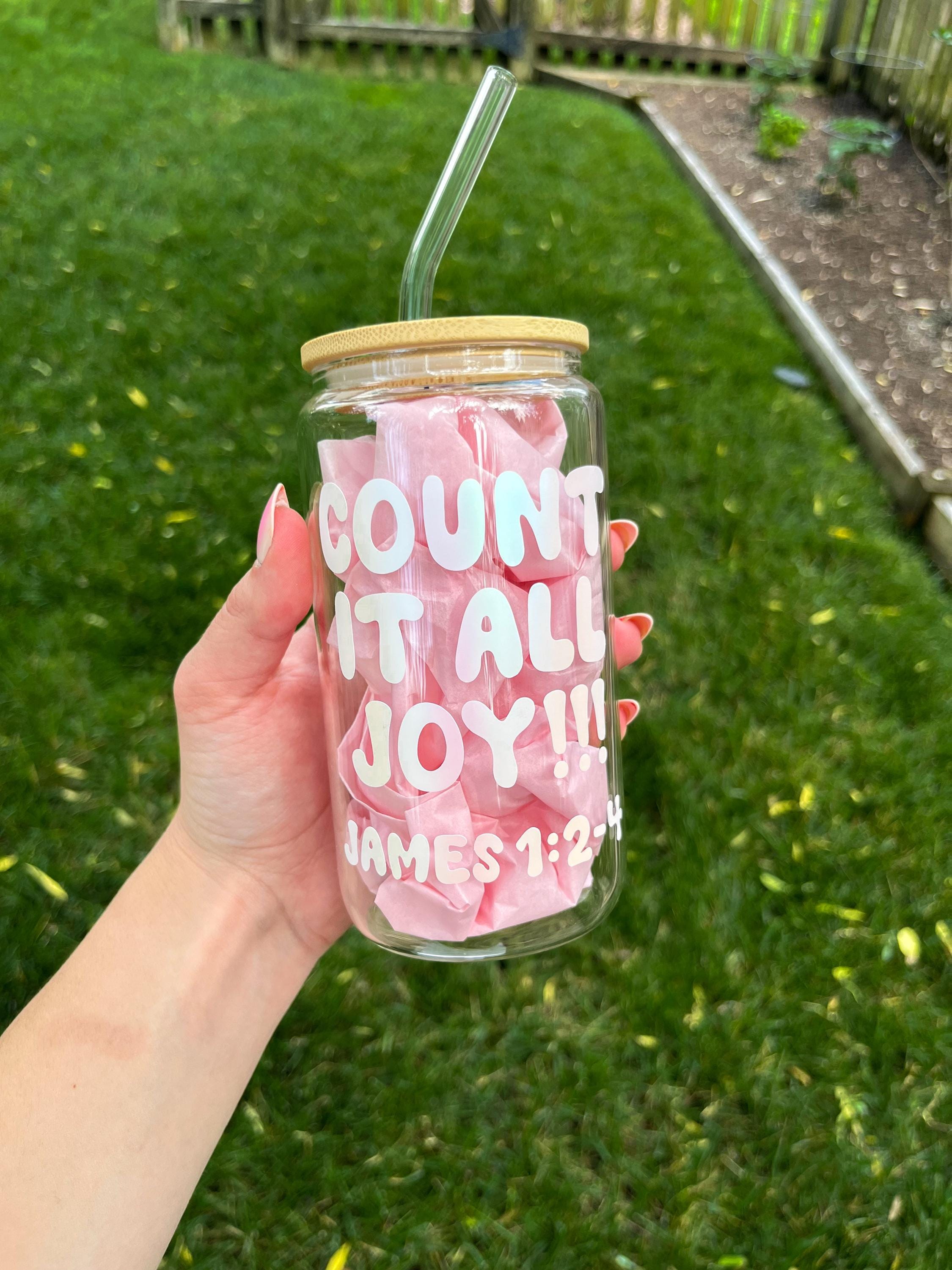 Count It All Joy Glass Cup