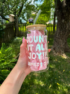 Count It All Joy Glass Cup