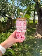 Emotional Support Beverage Glass Cup
