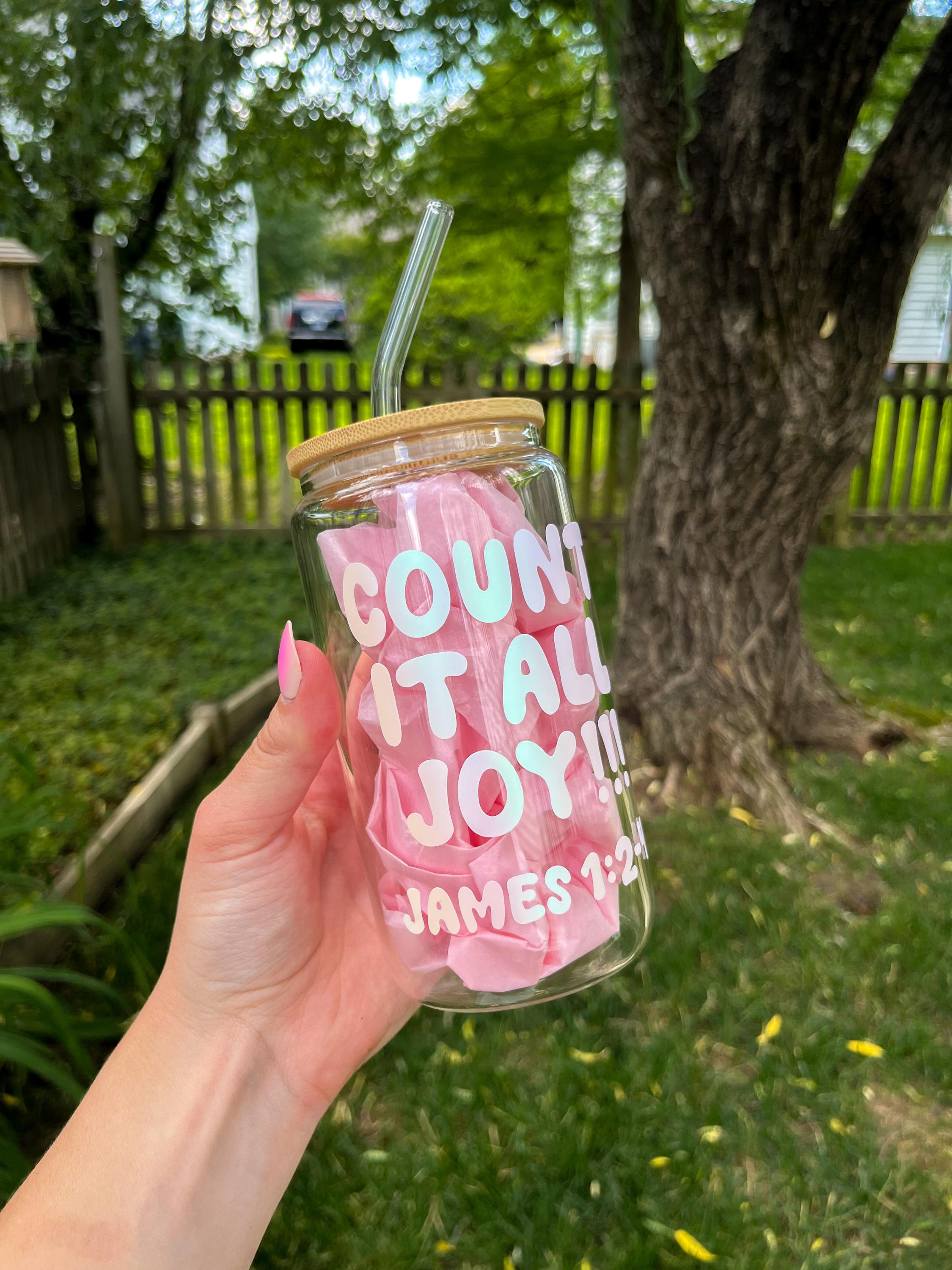 Count It All Joy Glass Cup